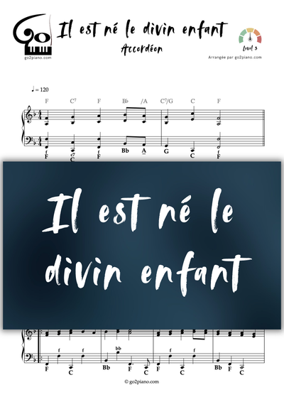 Il est né le divin enfant