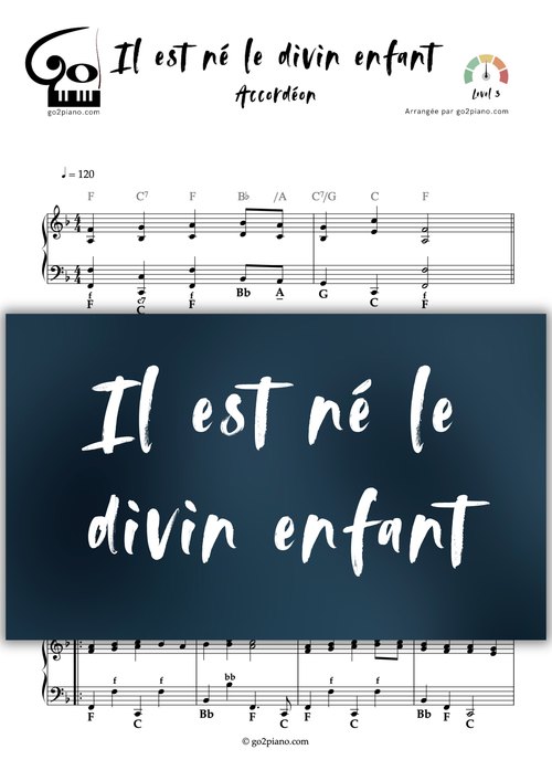 Il est né le divin enfant